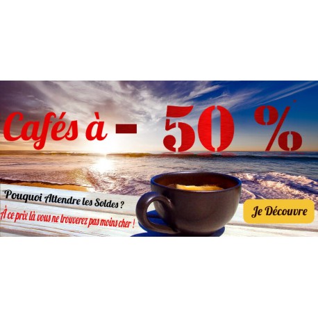 -50% Sur votre café !